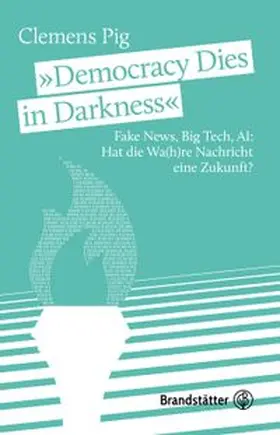 Pig |  "Democracy Dies in Darkness" | eBook | Sack Fachmedien