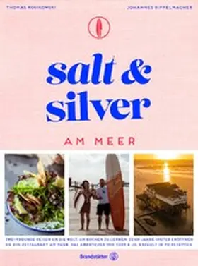 Kosikowski / Riffelmacher |  Salt and Silver am Meer | eBook | Sack Fachmedien