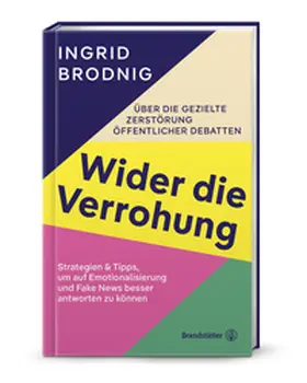 Brodnig | Wider die Verrohung | Buch | 978-3-7106-0812-4 | www.sack.de