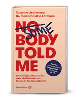 Liedtke / Enzmann | Somebody told me | Buch | 978-3-7106-0815-5 | www.sack.de