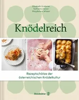 Grabmer / Seiser / Wieser | Knödelreich | E-Book | www.sack.de