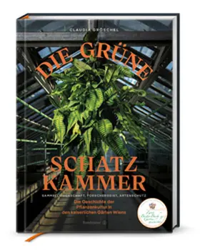 Gröschel | Die grüne Schatzkammer | Buch | 978-3-7106-0848-3 | www.sack.de
