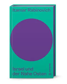 Rabinovich / Androsch / Rabinovits | Israel und der Nahe Osten | Buch | 978-3-7106-0855-1 | www.sack.de
