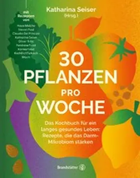 Seiser |  30 Pflanzen pro Woche | eBook | Sack Fachmedien