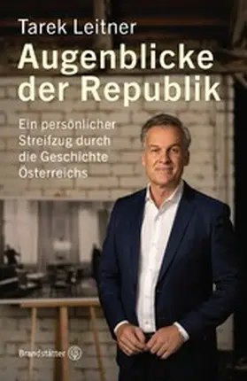 Leitner |  Augenblicke der Republik | eBook | Sack Fachmedien