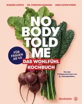 Enzmann / Liedtke / Weber | Nobody Told Me | E-Book | www.sack.de