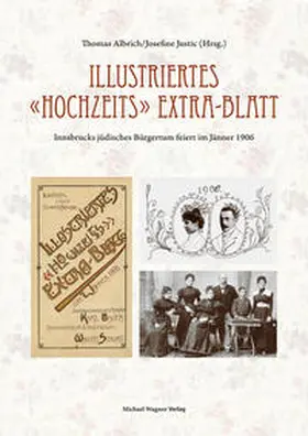 Albrich / Justic |  Illustriertes »Hochzeits« Extra-Blatt | Buch |  Sack Fachmedien