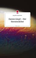 Mayerhofer |  Darren Lloyd - Der Sternenrächer. Life is a Story - story.one | Buch |  Sack Fachmedien