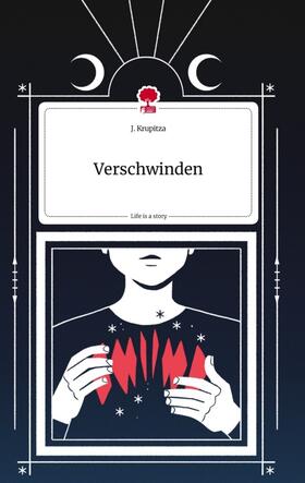Krupitza |  Verschwinden. Life is a Story - story.one | Buch |  Sack Fachmedien
