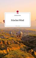 Fuchs |  Frischer Wind. Life is a Story - story.one | Buch |  Sack Fachmedien