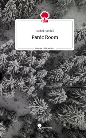 Randall |  Panic Room. Life is a Story - story.one | Buch |  Sack Fachmedien