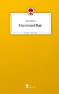 Egbers |  Hanni und Karl. Life is a Story - story.one | Buch |  Sack Fachmedien
