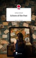 Packard |  Echoes of the Past. Life is a Story - story.one | Buch |  Sack Fachmedien