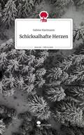 Hartmann |  Schicksalhafte Herzen. Life is a Story - story.one | Buch |  Sack Fachmedien