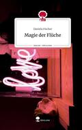 Fischer |  Magie der Flüche. Life is a Story - story.one | Buch |  Sack Fachmedien