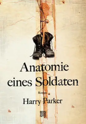 Parker |  Anatomie eines Soldaten | Buch |  Sack Fachmedien