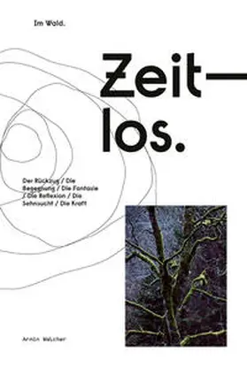 Walcher |  Zeitlos in Begegnung | Buch |  Sack Fachmedien