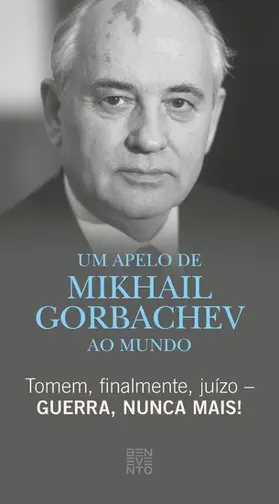 Gorbatschow |  Tomem, finalmente, juízo – Guerra, nunca mais! | eBook | Sack Fachmedien