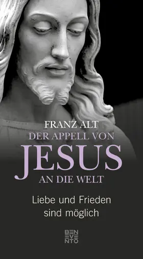 Alt |  Der Appell von Jesus an die Welt | eBook | Sack Fachmedien