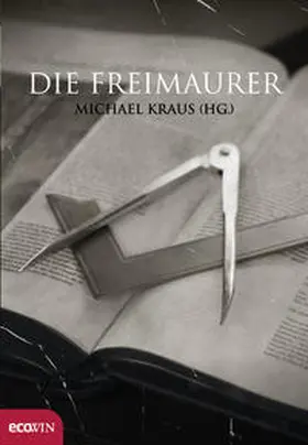 Kraus | Die Freimaurer | Buch | 978-3-7110-0001-9 | www.sack.de