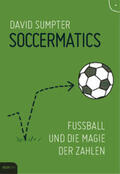 Sumpter |  Soccermatics | Buch |  Sack Fachmedien