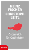 Fischer / Leitl |  Österreich für Optimisten | Buch |  Sack Fachmedien