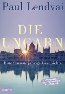 Lendvai |  Die Ungarn | Buch |  Sack Fachmedien