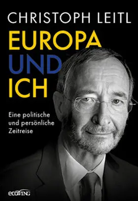Leitl |  Europa und ich | Buch |  Sack Fachmedien