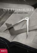 Kraus |  Die Freimaurer | eBook | Sack Fachmedien