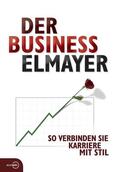 Schäfer-Elmayer / Augustin |  Der Business Elmayer | eBook | Sack Fachmedien