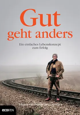 Gutmann / Gnaiger |  Gut geht anders | eBook | Sack Fachmedien
