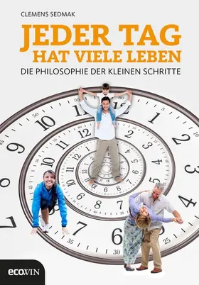Sedmak |  Jeder Tag hat viele Leben | eBook | Sack Fachmedien