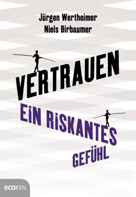 Wertheimer / Birbaumer | Vertrauen | E-Book | sack.de