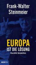 Steinmeier |  Europa ist die Lösung | eBook | Sack Fachmedien