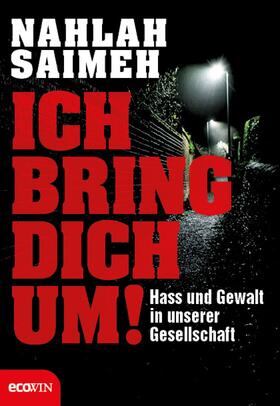 Saimeh | Ich bring dich um! | E-Book | sack.de