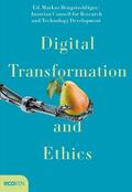 Hengstschläger / Rat für Forschung und Technologieentwicklung |  Digital Transformation and Ethics | eBook | Sack Fachmedien