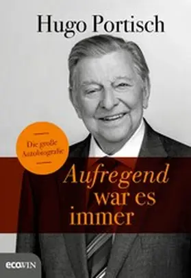 Portisch |  Aufregend war es immer | eBook | Sack Fachmedien