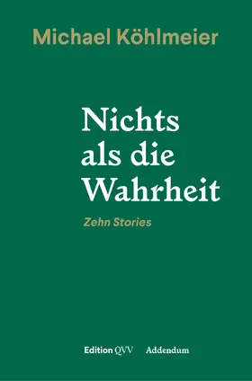 Köhlmeier |  Nichts als die Wahrheit | eBook | Sack Fachmedien