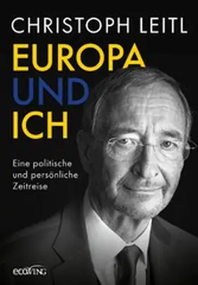 Leitl |  Europa und ich | eBook | Sack Fachmedien
