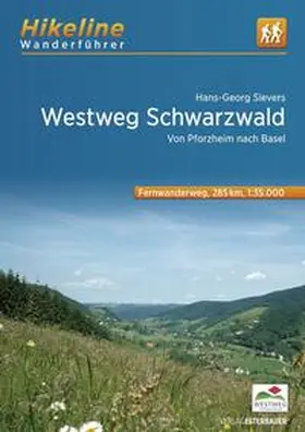 Sievers |  Fernwanderweg Westweg Schwarzwald | Buch |  Sack Fachmedien