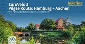Esterbauer Verlag |  EuroVelo 3 - Pilger-Route: Hamburg - Aachen | Buch |  Sack Fachmedien