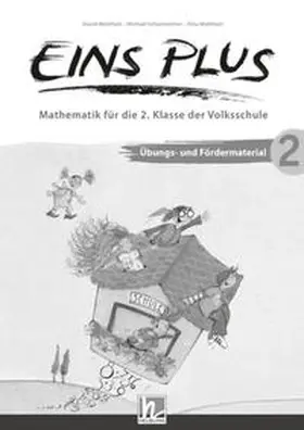 Wohlhart / Scharnreitne |  EINS PLUS 2 (Lehrplan 2023) | Übungs- und Fördermaterial | Buch |  Sack Fachmedien