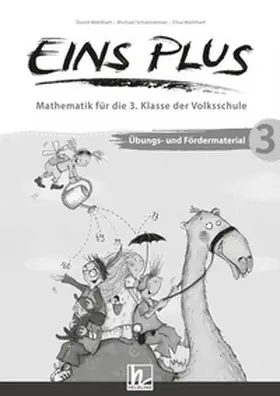 Wohlhart / Scharnreitne |  EINS PLUS 3 (Lehrplan 2023) | Übungs- und Fördermaterial | Buch |  Sack Fachmedien