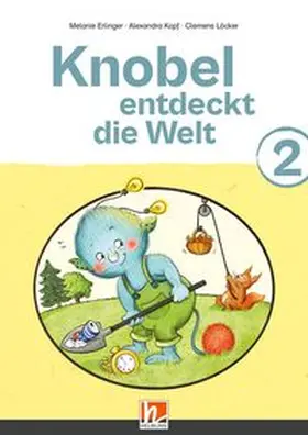 Erlinger / Kopf | Knobel entdeckt die Welt 2 (Lehrplan 2023) | Buch | 978-3-7113-0379-0 | www.sack.de
