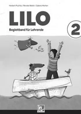 Welsh / Puchta / Merten |  Lilos Lesewelt 2 / LILO 2 (Lehrplan 2023), Begleitband für Lehrende | Buch |  Sack Fachmedien