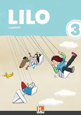 Puchta |  Lilos Lesewelt 3 / LILO 3 (Lehrplan 2023), Leseheft | Buch |  Sack Fachmedien