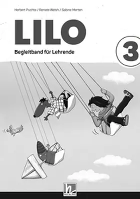 Welsh / Puchta / Merten |  Lilos Lesewelt 3 / LILO 3 (Lehrplan 2023), Begleitband für Lehrende | Buch |  Sack Fachmedien