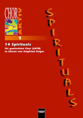  Chor Aktiv 1, 14 Spirituals SATB | Buch |  Sack Fachmedien