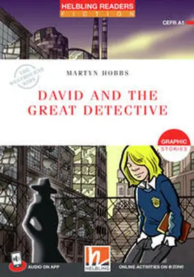 Hobbs |  Helbling Readers Red Series, Level 1 / David and the Great Detective, mit Audio App + e-zone | Buch |  Sack Fachmedien