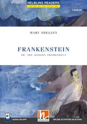 Shelley |  Helbling Readers Blue Series, Level 5 / Frankenstein | Buch |  Sack Fachmedien